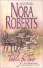 3 Nora Roberts paperback book set: TRULY MADLY MANHATTAN (two stories:LOCAL HERO and DUAL IMAGE) / TABLE FOR TWO (two stories: SUMMER DESERTS and LESSONS LEARNED) / and WITH OPEN ARMS (two stories: SONG OF THE WEST and HER MOTHER'S KEEPER)