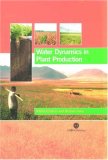 Water Dynamics in Plant Production (Cabi Publishing)