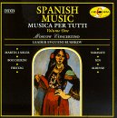 Spanish Music: Musica per Tutti, Vol.1
