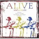 Alive and Acoustic (Recorded Live in Concert) by Greg Lake, America, John Sebastian, Renaissance, and Greg Kihn