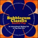 Bubblegum Classics, Vol. 4: Soulful Pop