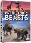 Walking With Prehistoric Beasts