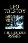 The Kreutzer Sonata and Other Stories