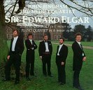 Sir Edward Elgar: String Quartet in E minor, Op. 83 / Piano Quintet in A minor, Op. 84 - John Bingham / The Medici Quartet