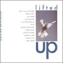 Lifted Up: Songs of Faith, Love and Inspiration