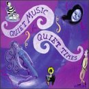 Quiet Music For Quiet Times: Set Your Life To Music