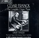 C&eacute;sar Franck: The Complete Organ Music