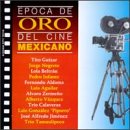 Epoca de Oro del Cine Mexicano