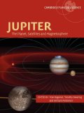 Jupiter: The Planet, Satellites and Magnetosphere (Cambridge Planetary Science)