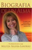 Biografia de un Alma: Una Historia de Amor y Coraje