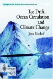 Ice Drift, Ocean Circulation and Climate Change (Springer Praxis Books / Environmental Sciences)