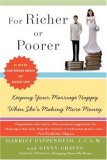 For Richer or Poorer: Keeping Your Marriage Happy When She's Making More Money