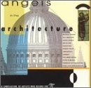 Angels in the Architecture