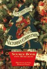 Victorian Christmas: Source Book With 10 Projects : 75 Victorian Scraps Plus Four Christmas Cards
