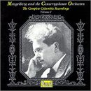 Mengelberg and the Concertgebouw Orchestra, Vol. 1
