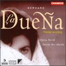 Gerhard - La Duenna / Opera North, Anton&iacute; Ros Marb&aacute;