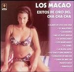 Los Macao Exitos De Oro Del Cha Cha 1..clases De Cha Cha Cha 2-el Maletero 3-la Basura 4-me Lo Dijo Adela 5- El Bodeguero 6-los Marcianos 7- El Tunel 8-la Bluza Azul 9-yo Tengo Una Muneca 10-corazon De Melon 11-luna De Miel En Puerto Rico 12- Pimpollo.