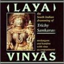 Laya Vinyas: the South Indian drumming of Trichy Sankaran