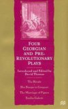 Four Georgian and Pre-Revolutionary Plays: The Rivals, She Stoops to Conquer, The Marriage of Figaro, Emilia Galotti