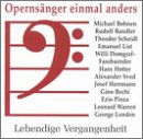 Operns&auml;nger einmal anders