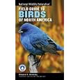 National Wildlife Federation Field Guide to Birds of North America (National Wildlife Federation Field Guide)