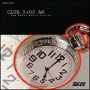 Club 5:00 AM: The Latin Dance Tracks