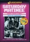 Saturday Matineedouble Features - Hoppy Serves a Writ / Bells of Coronado