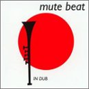 Mute Beat in Dub