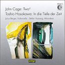 Cage: Two^4; Hosokawa: In die Tiefe der Zeit