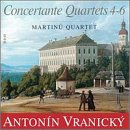 Vranick&yacute;: Concertante Quartets 4-6
