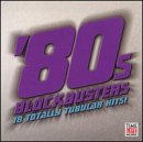 Sounds of the Eighties: 80's Blockbusters