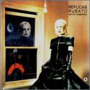 Replicas Rubato