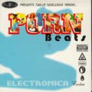 Porn Beats: Electronica Exotica