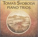 Tomas Svoboda: Piano Trios