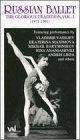 Russian Ballet : The Glorious Tradition - Vol 1