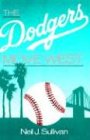 The Dodgers Move West