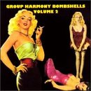 Group Harmony Bombshells, Vol. 2