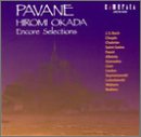 Pavane: Hiromi Okada Encore Selections