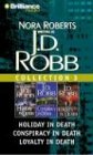J.D. Robb Collection 3: Holiday in Death, Conspiracy in Death, and Loyalty in Death (In Death)
