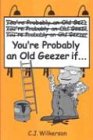 You're Probably an Old Geezer If...