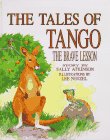 The tales of Tango: The brave lesson