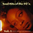 Soul Hits of the 90's, Vol. 1