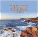 Along the Shore of Acadia