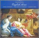 James Bowman ~ Handel English Arias / The King's Consort &middot; King