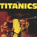 Titanics
