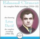 Edmond Cl&eacute;ment: The Complete Path&eacute; Recordings (1916-1925)