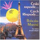 Martinu: Czech Rhapsody, etc..