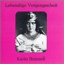 Lebendige Vergangenheit: Karin Branzell