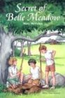 Secret of Belle Meadow