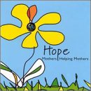 Hope: Mothers Helping Mothers